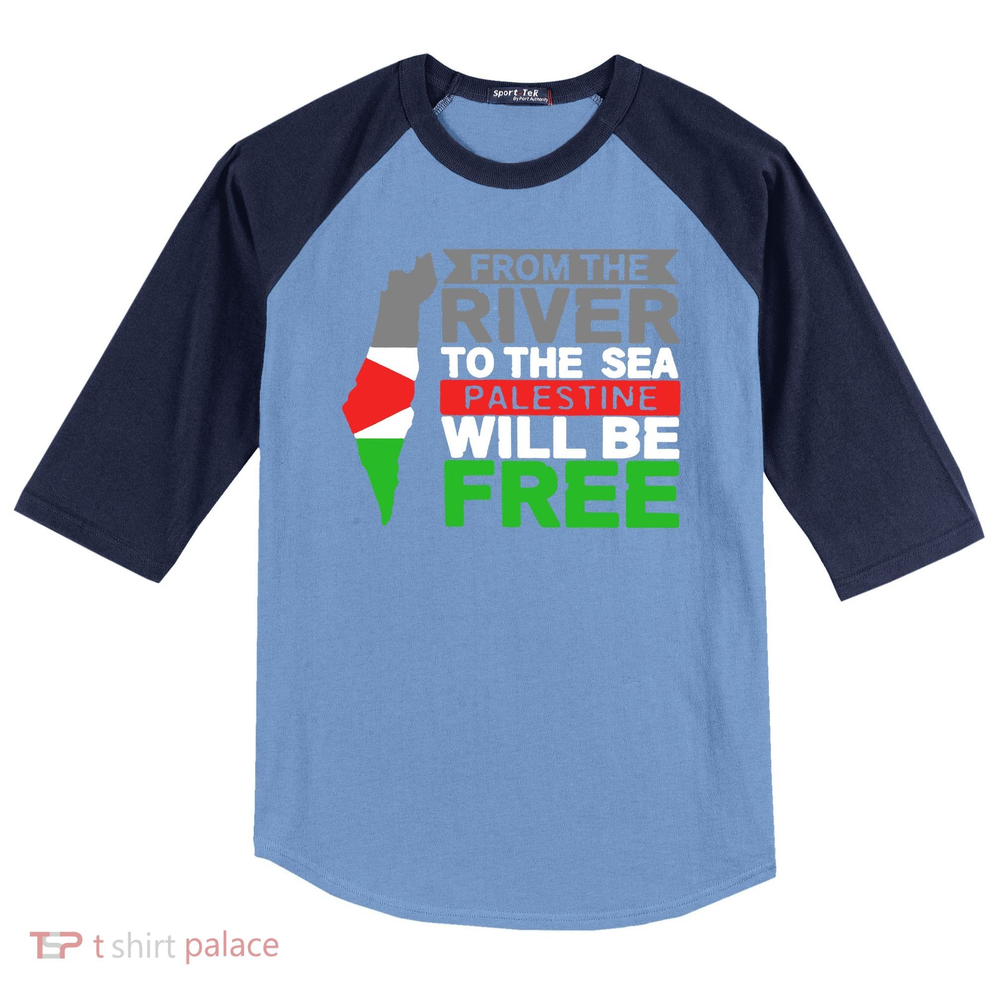 From The River To The Sea Palestine Will Be Free Raglan Baseball Sleeve Shirt
