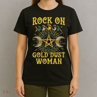 Funny Tee Rock On Gold Dust Woman Gift for Birthday T-Shirt thumb 4