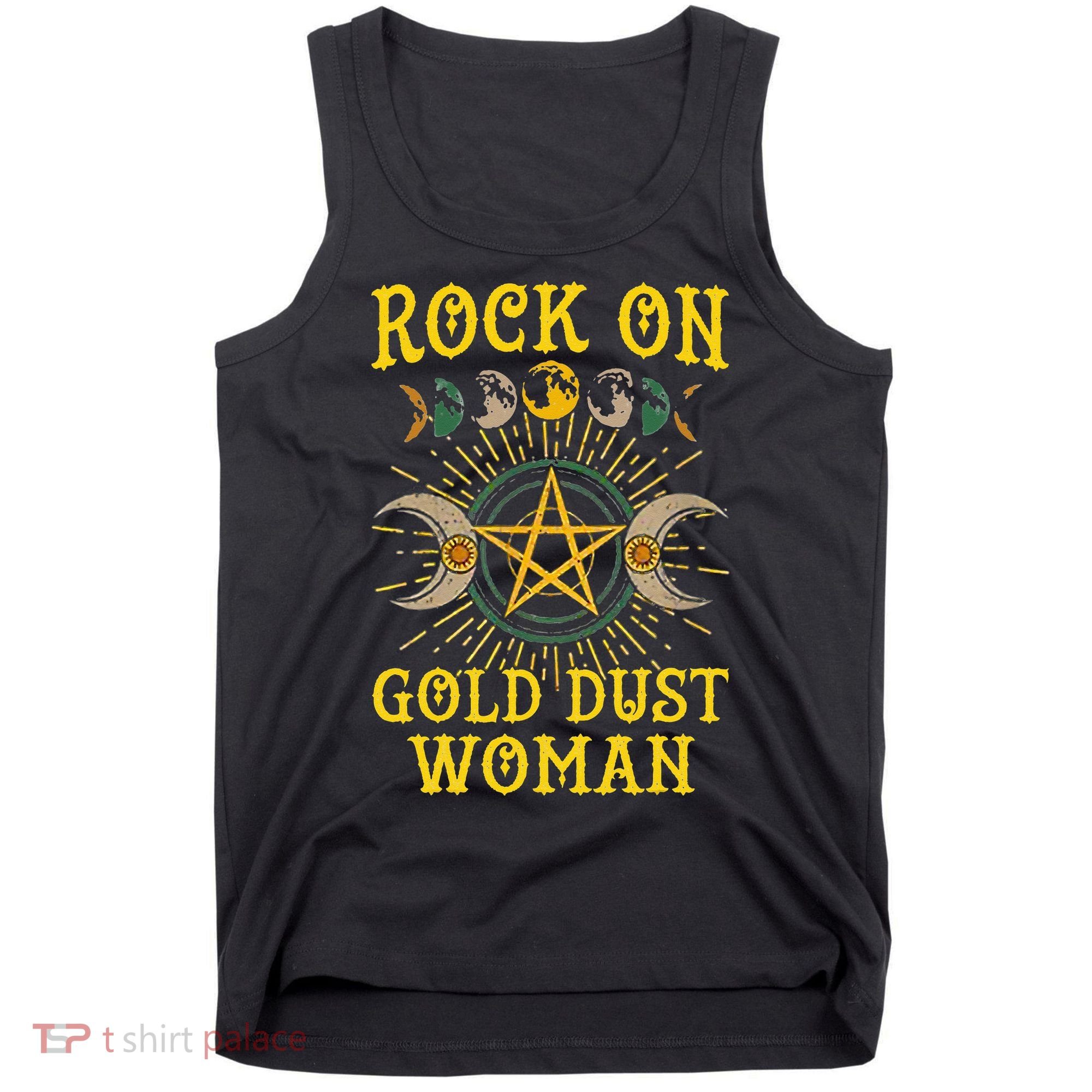 Funny Tee Rock On Gold Dust Woman Gift for Birthday Tank Top