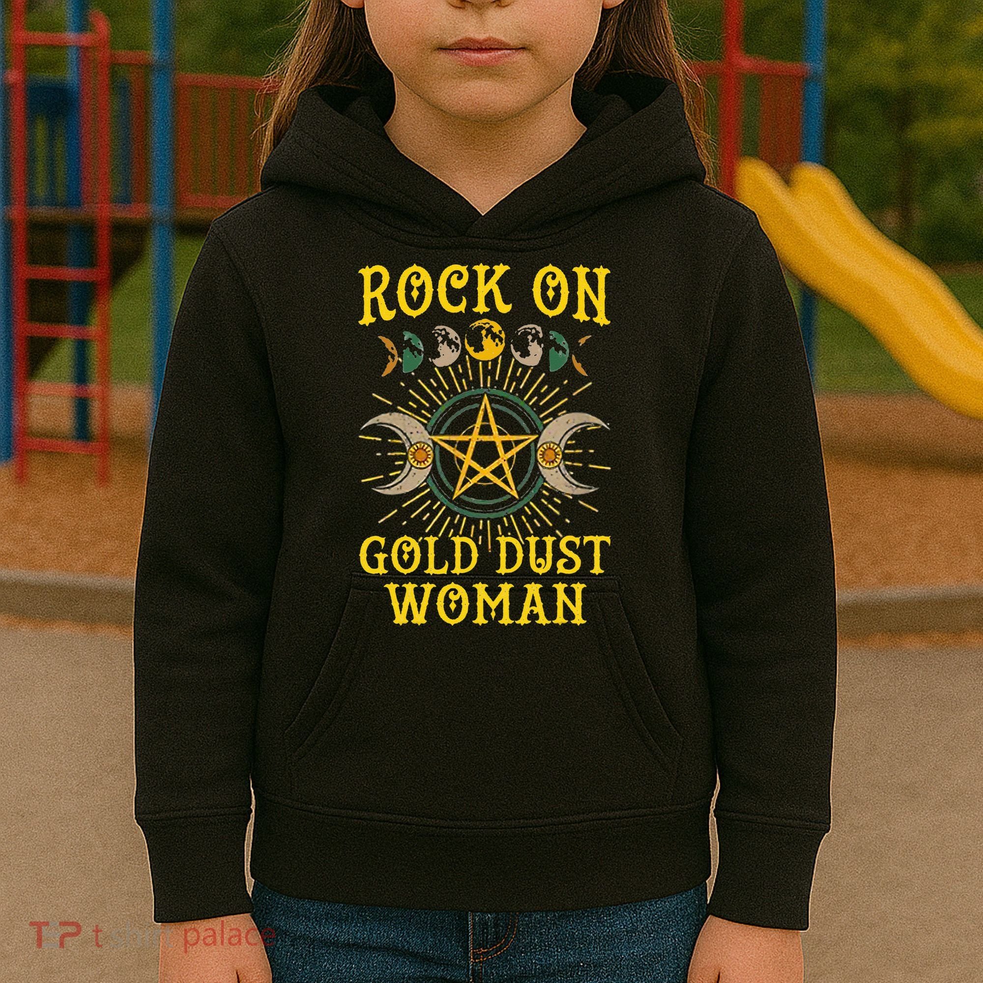 Funny Tee Rock On Gold Dust Woman Gift for Birthday Kids Hoodie