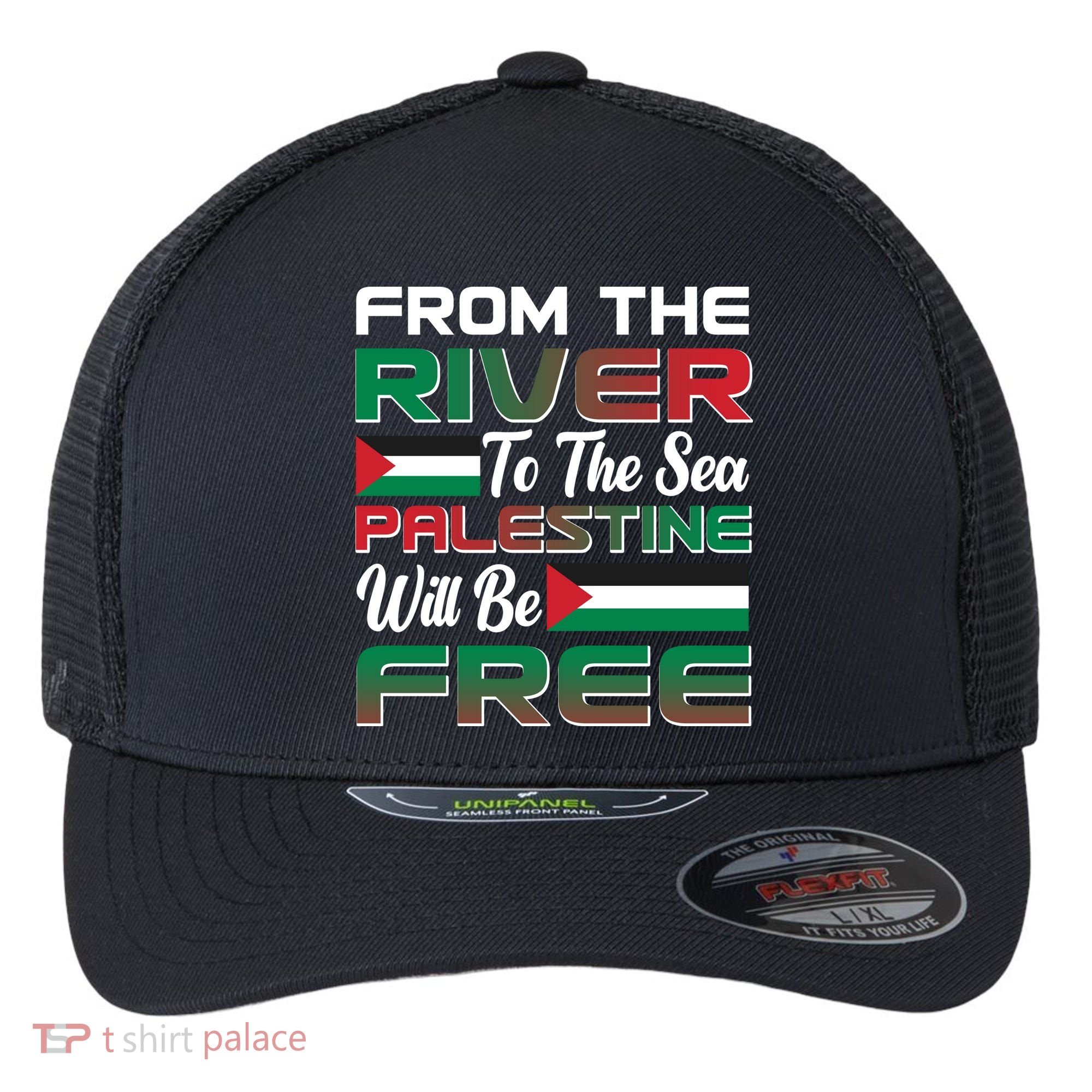 From The River To The Sea Palestine Will Be Free Flexfit Unipanel Trucker Cap