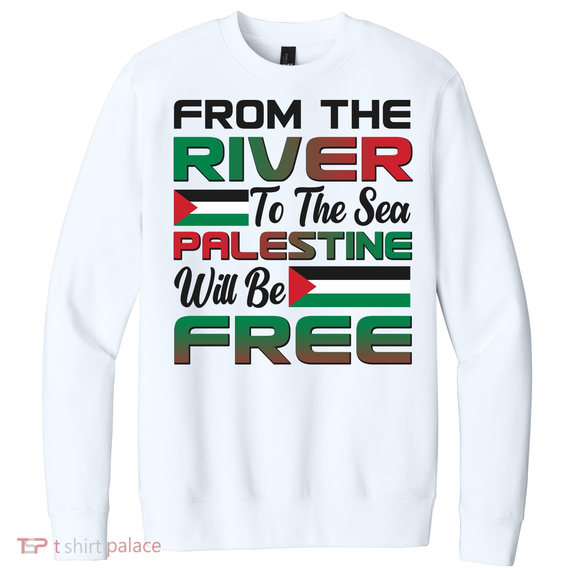 From The River To The Sea Palestine Will Be Free V.I.T. Fleece Crew Sweatshirt