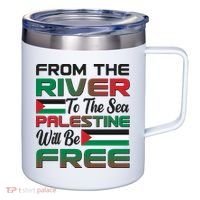 From The River To The Sea Palestine Will Be Free 12oz Stainless Steel Coffee Mug thumb 0