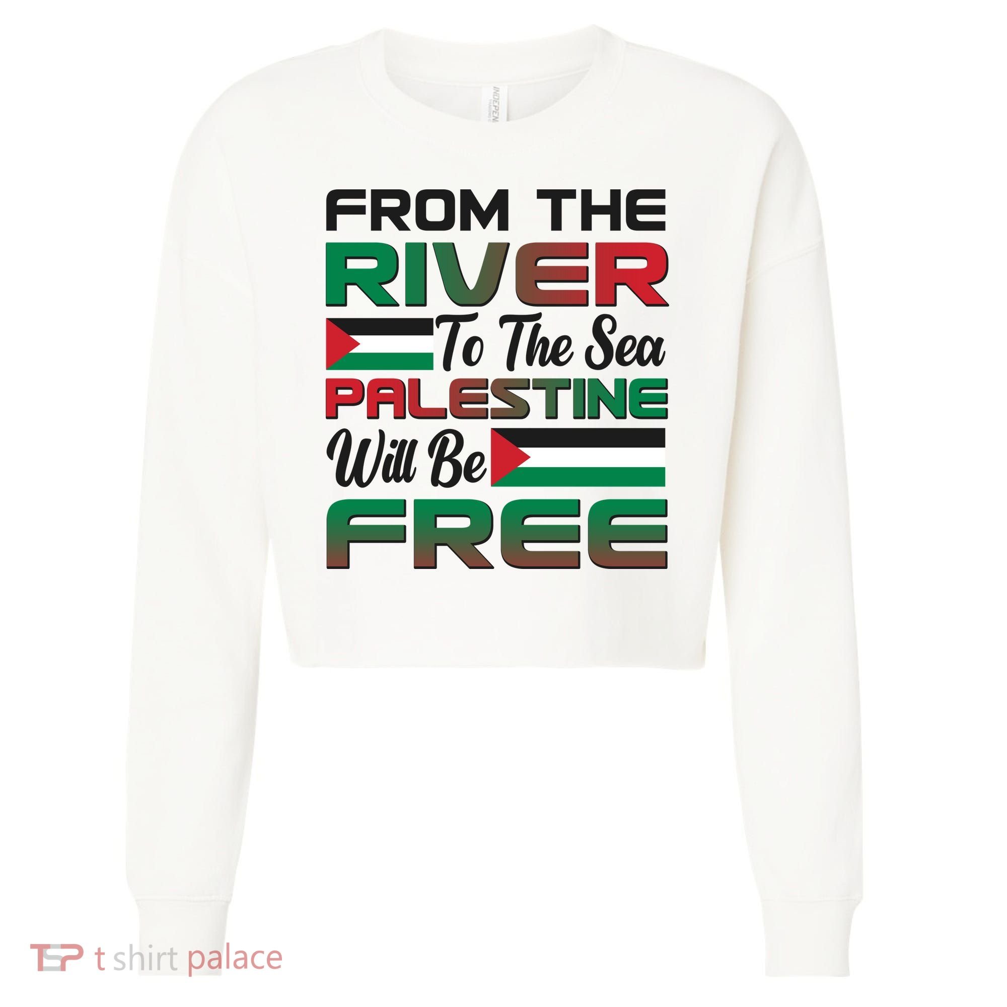 From The River To The Sea Palestine Will Be Free Cropped Pullover Crew
