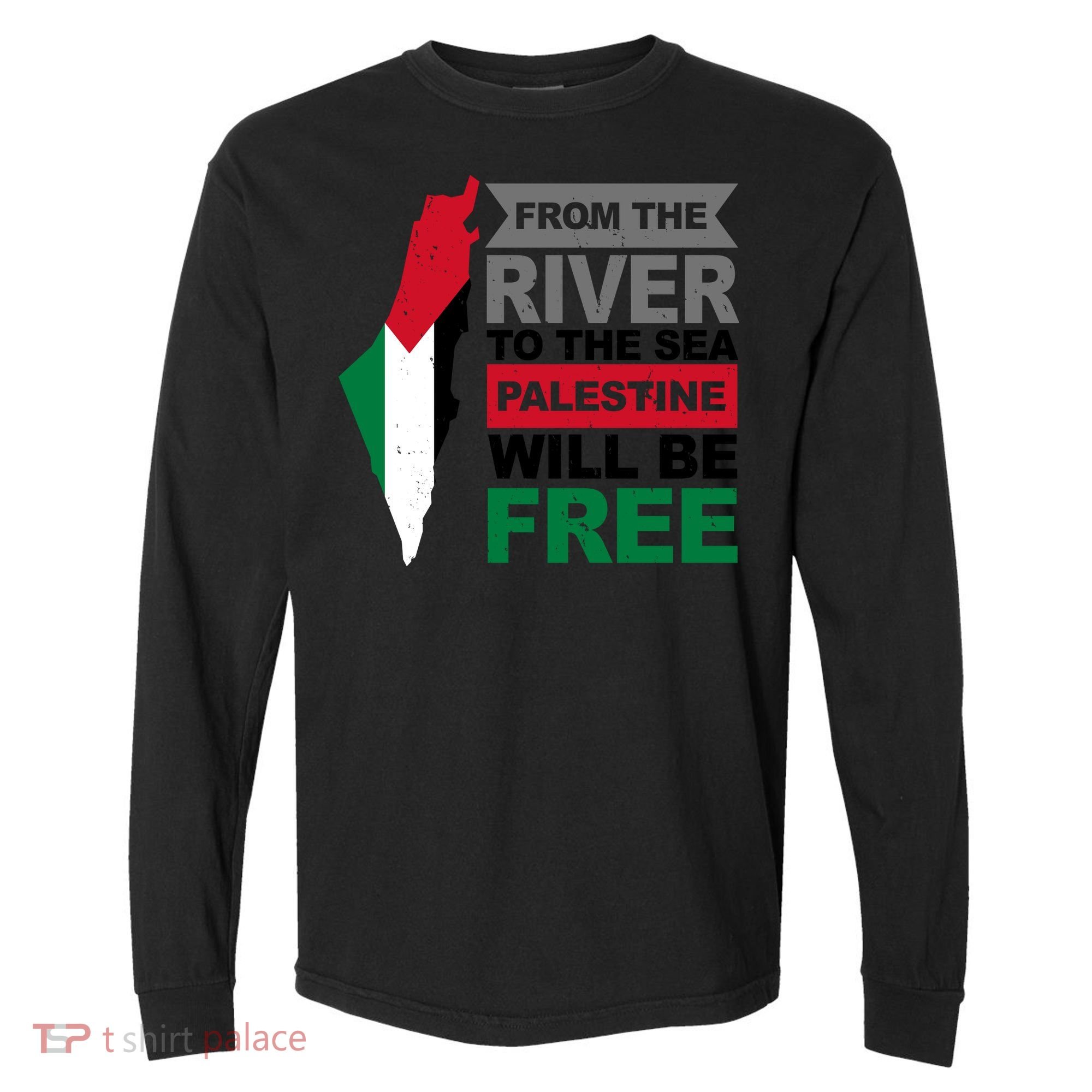From The River To The Sea Palestine Will Be Free Comfort Colors Heavyweight Long Sleeve T-Shirt