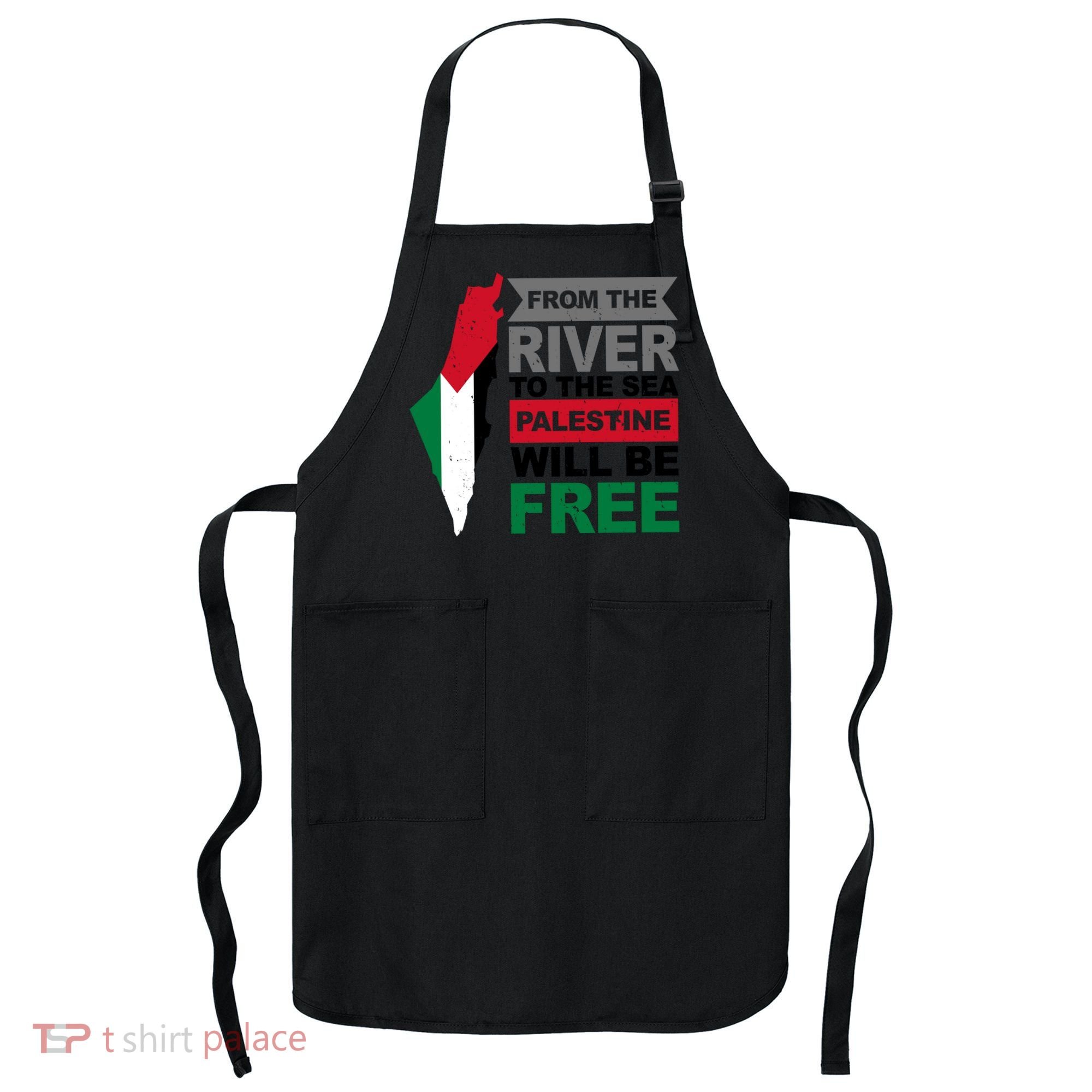 From The River To The Sea Palestine Will Be Free Apron