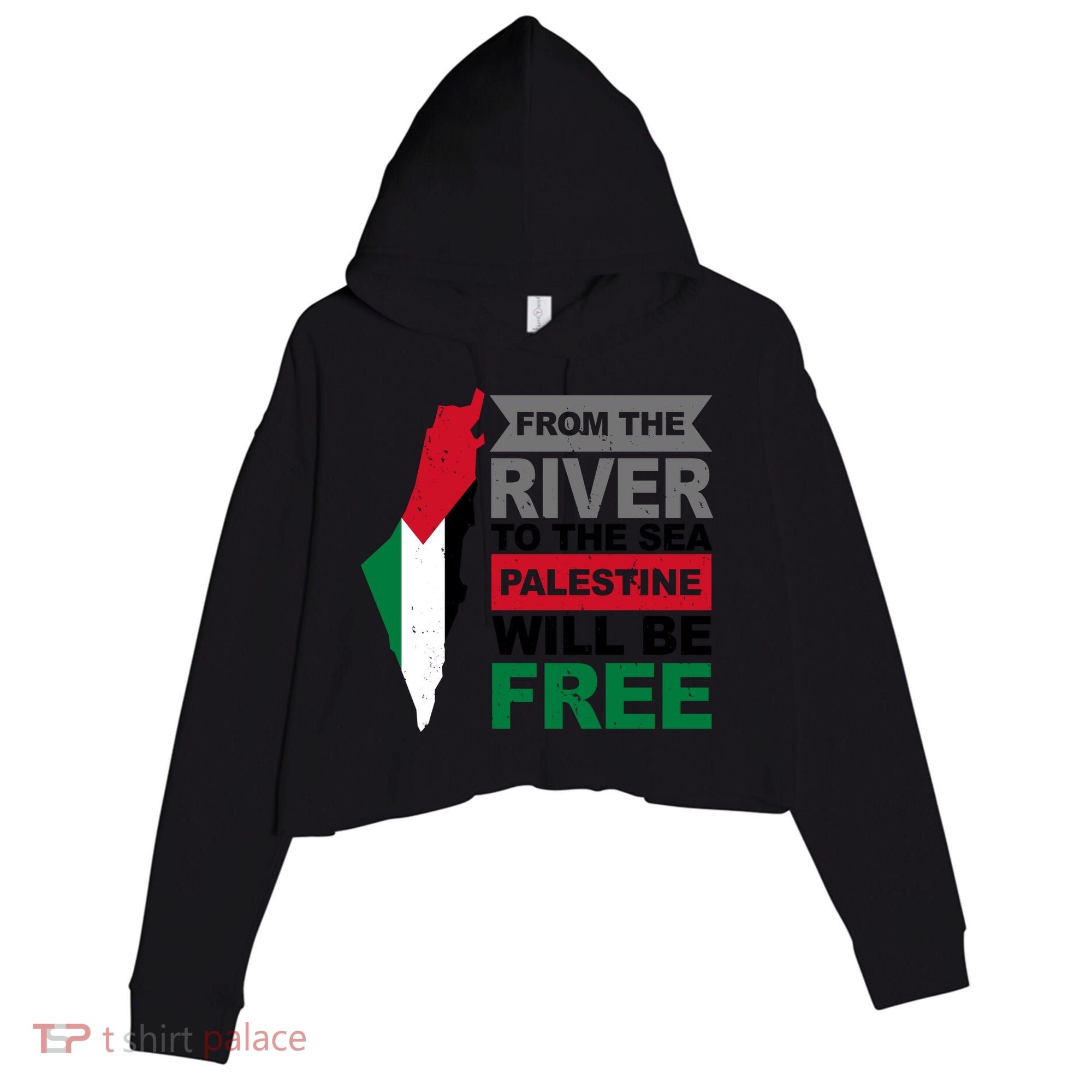 From The River To The Sea Palestine Will Be Free Crop Fleece Hoodie