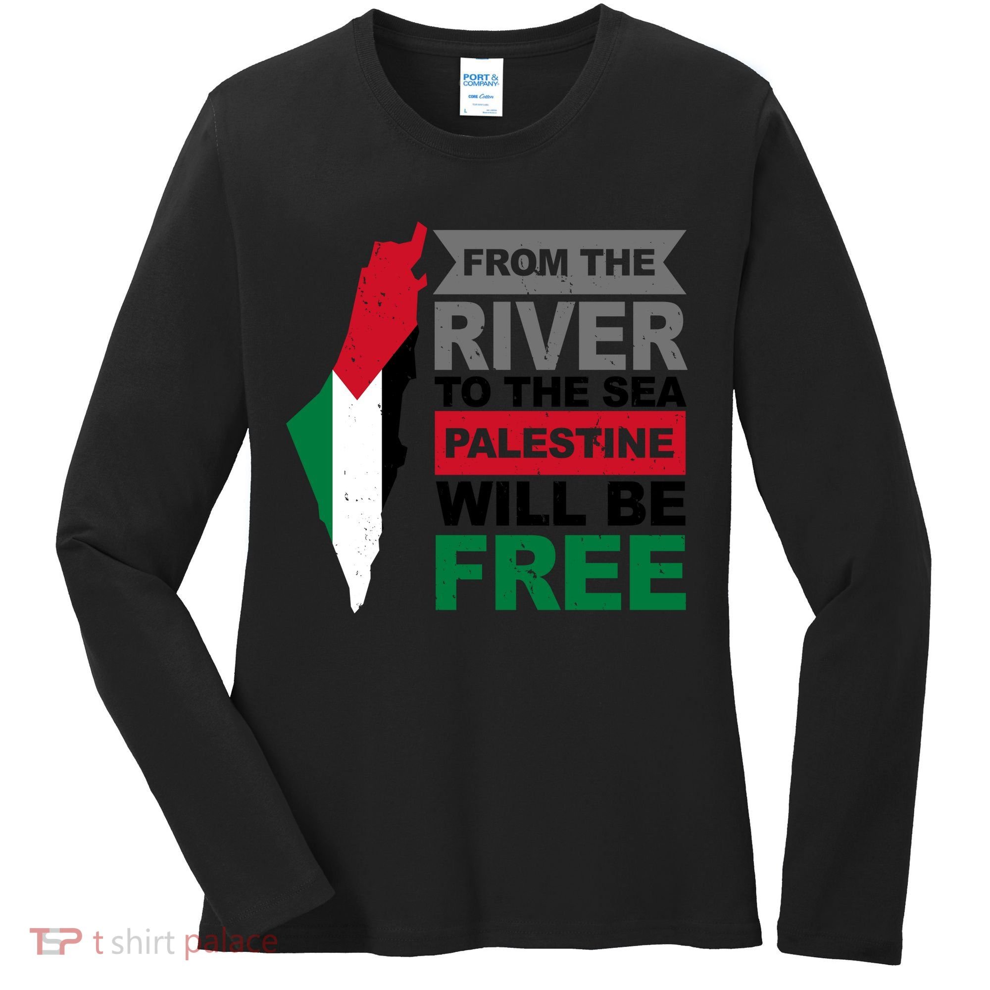 From The River To The Sea Palestine Will Be Free Women's Long Sleeve Shirt