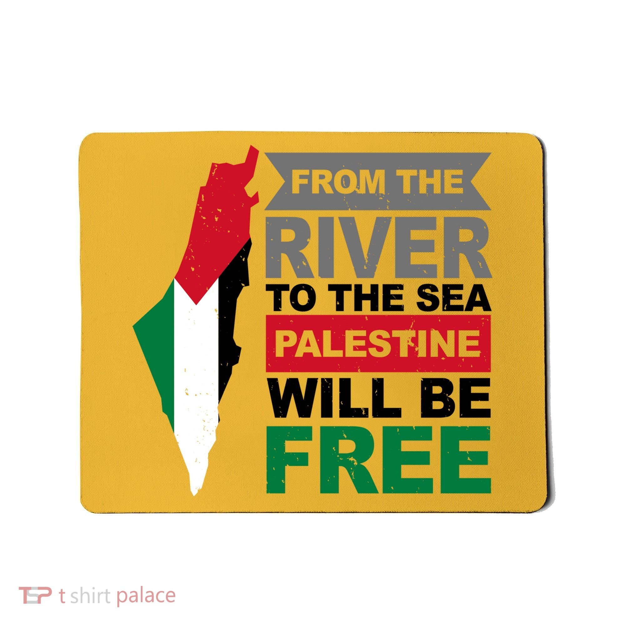 From The River To The Sea Palestine Will Be Free Mousepad
