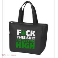 Fuck This Shit IM Getting High Funny Marijuana Weed Stoner Tote Bag thumb 3