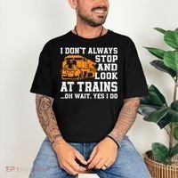 Funny Train Saying Freight Trains Trainspotter Comfort Colors T-Shirt thumb 3