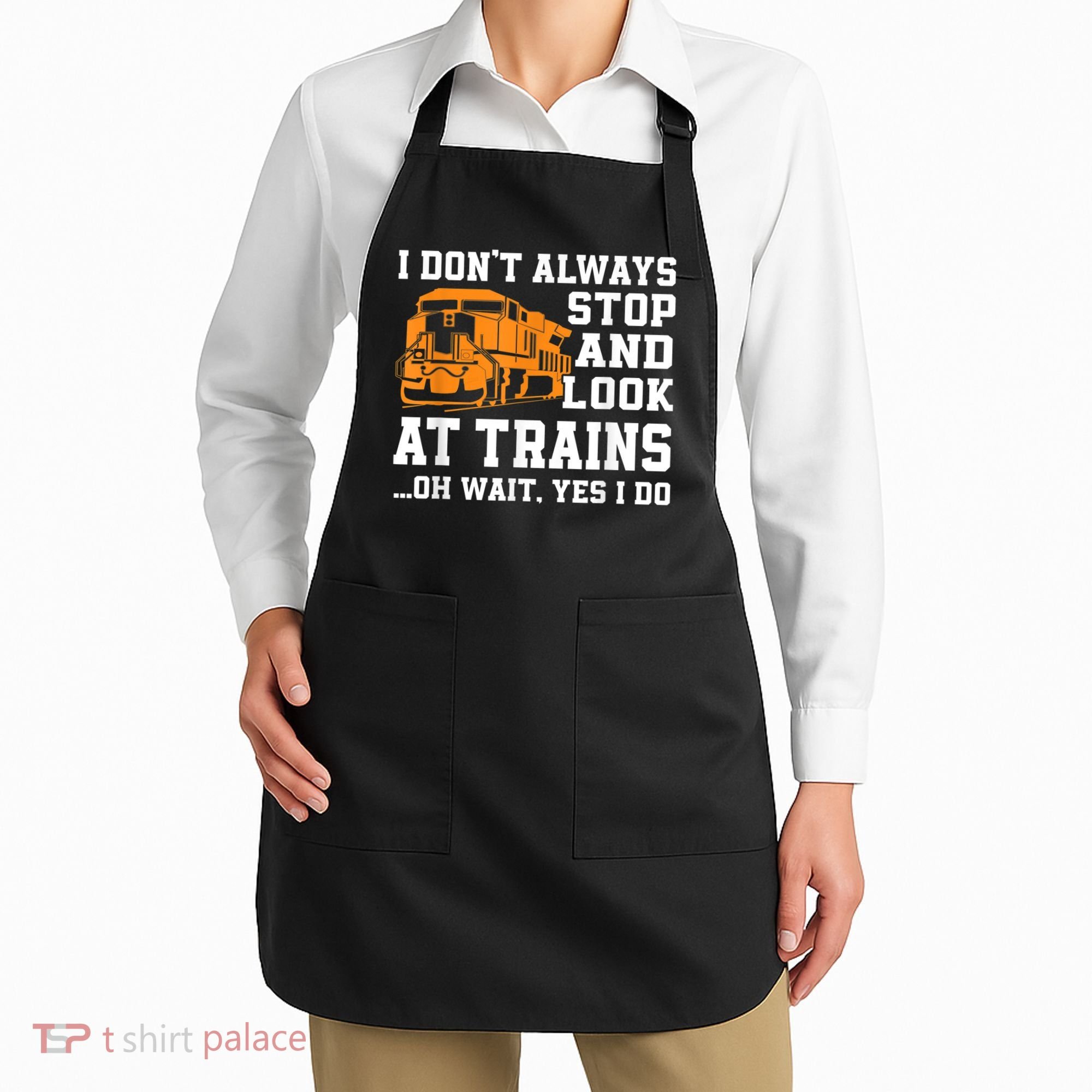 Funny Train Saying Freight Trains Trainspotter Apron