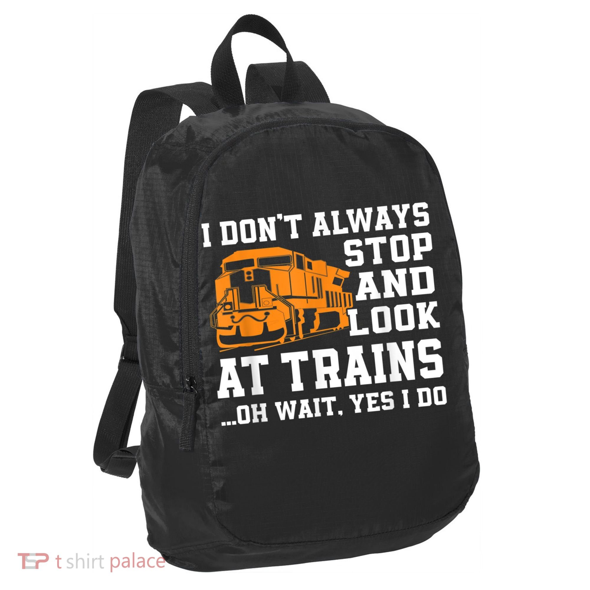 Funny Train Saying Freight Trains Trainspotter Port Authority Crush Ripstop Backpack