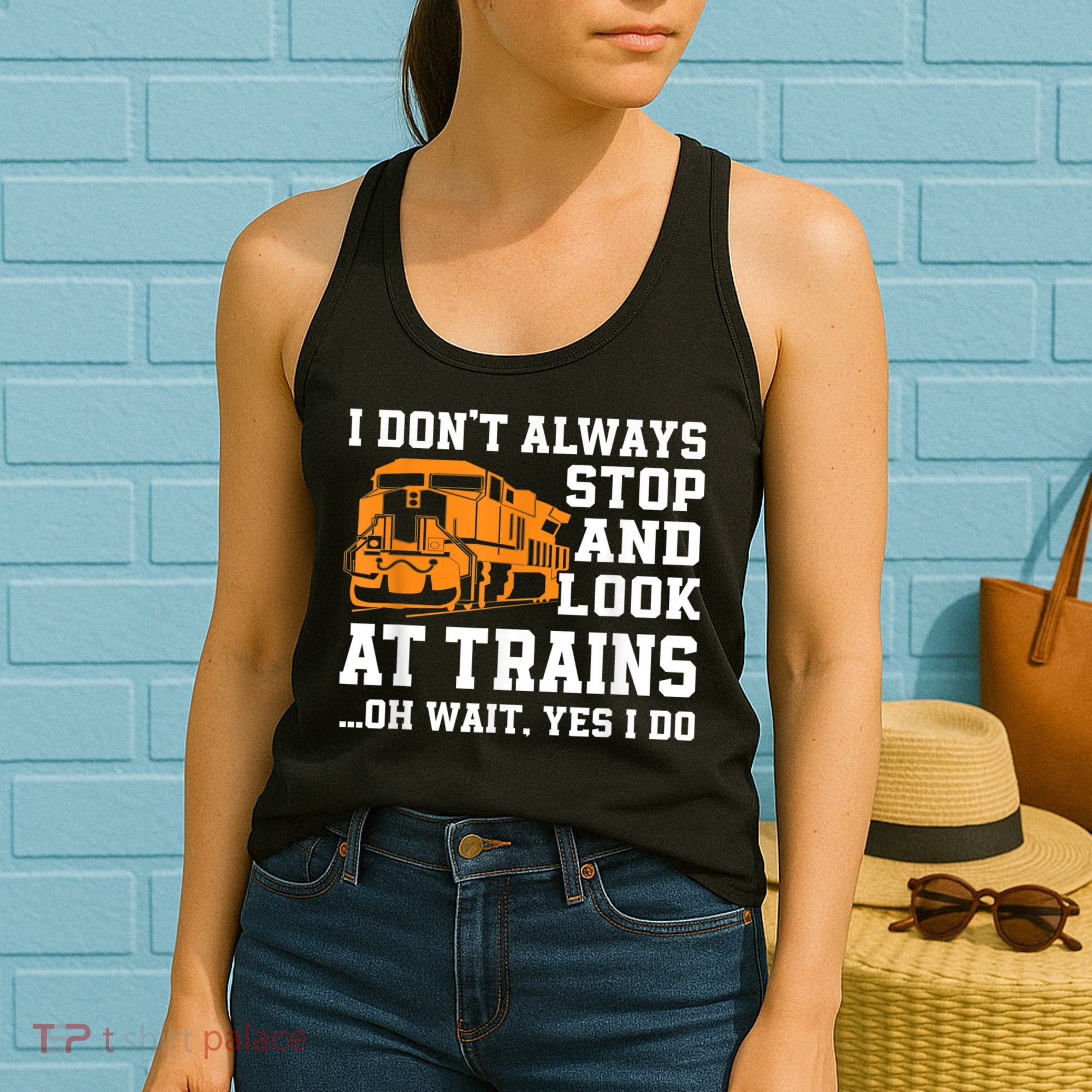 Funny Train Saying Freight Trains Trainspotter Women's Tank Top
