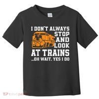 Funny Train Saying Freight Trains Trainspotter Toddler T-Shirt thumb 0