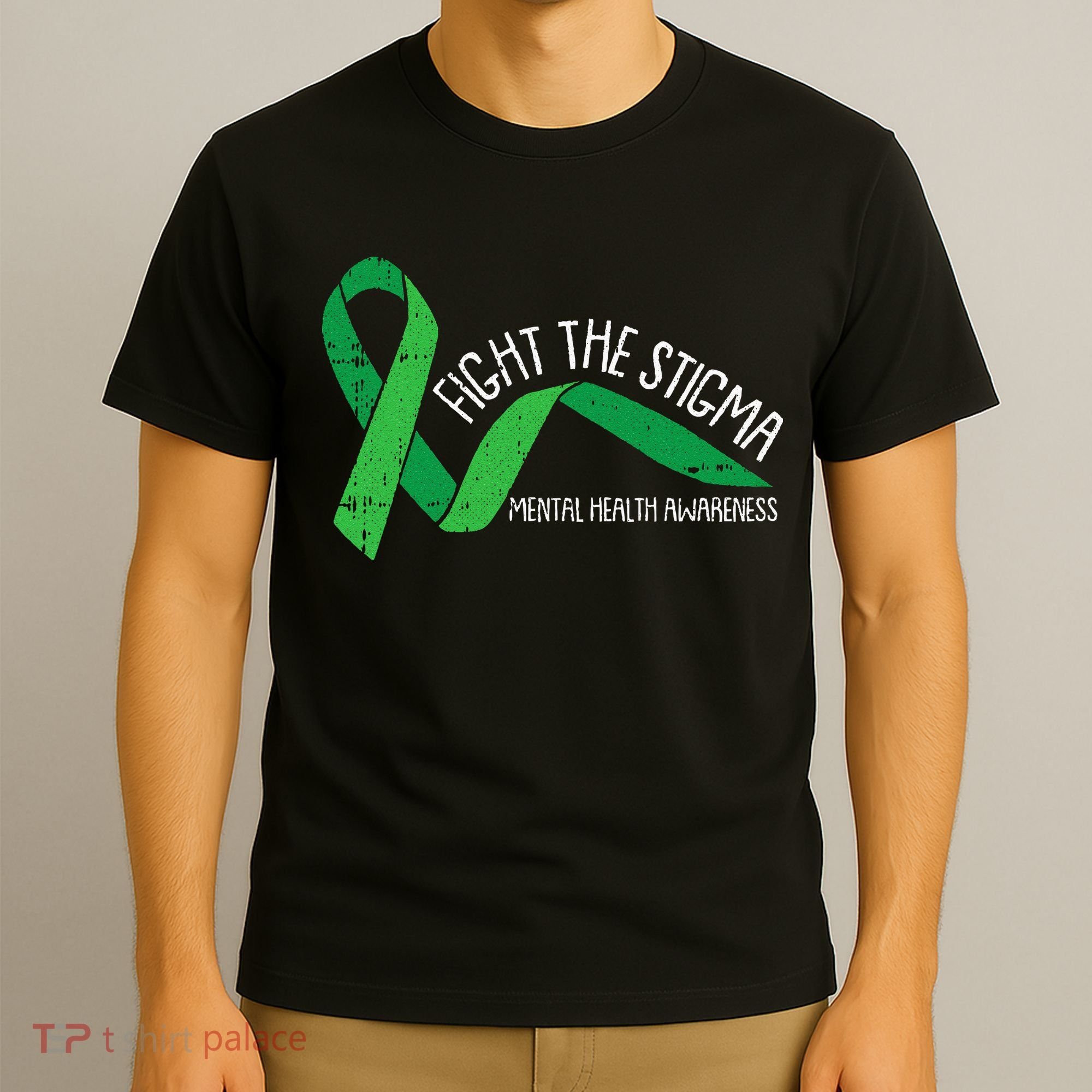 Fight The Stigma Mental Health Awareness Green Ribbon T-Shirt