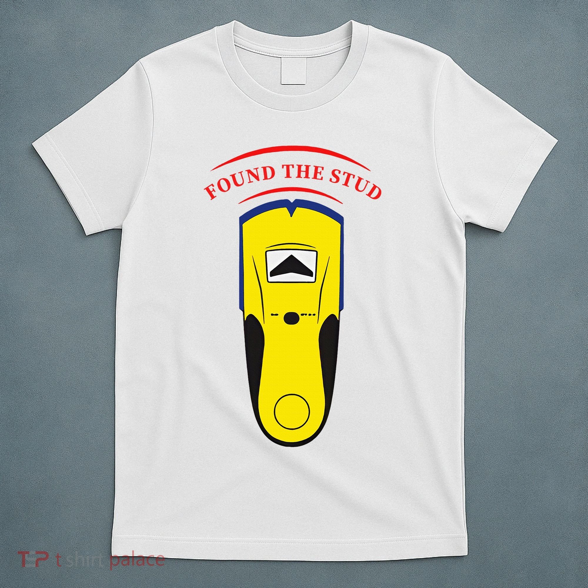 Found The Stud T-Shirt