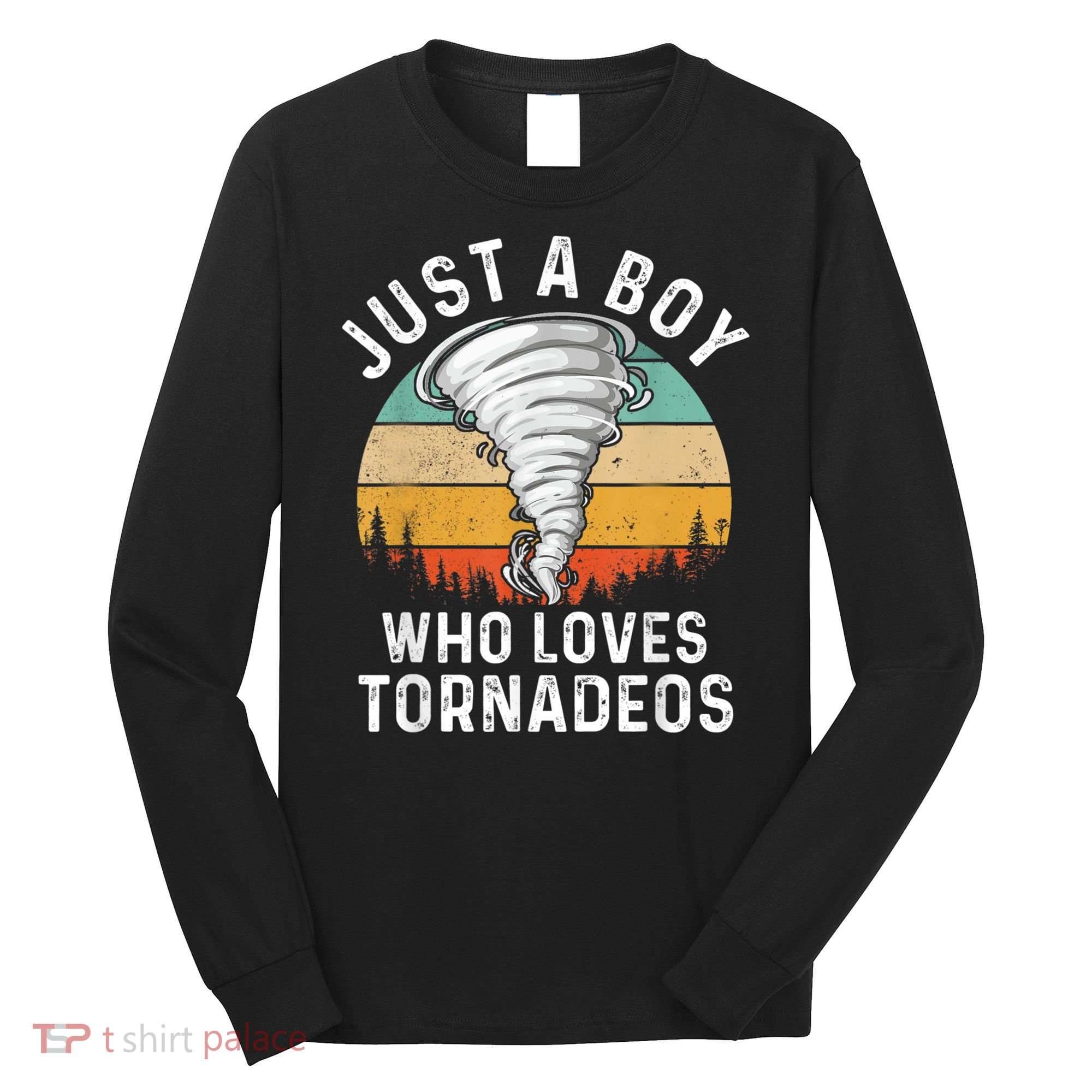 Funny Tornado Storm Chasing Twister Hurricane Boys Long Sleeve Shirt