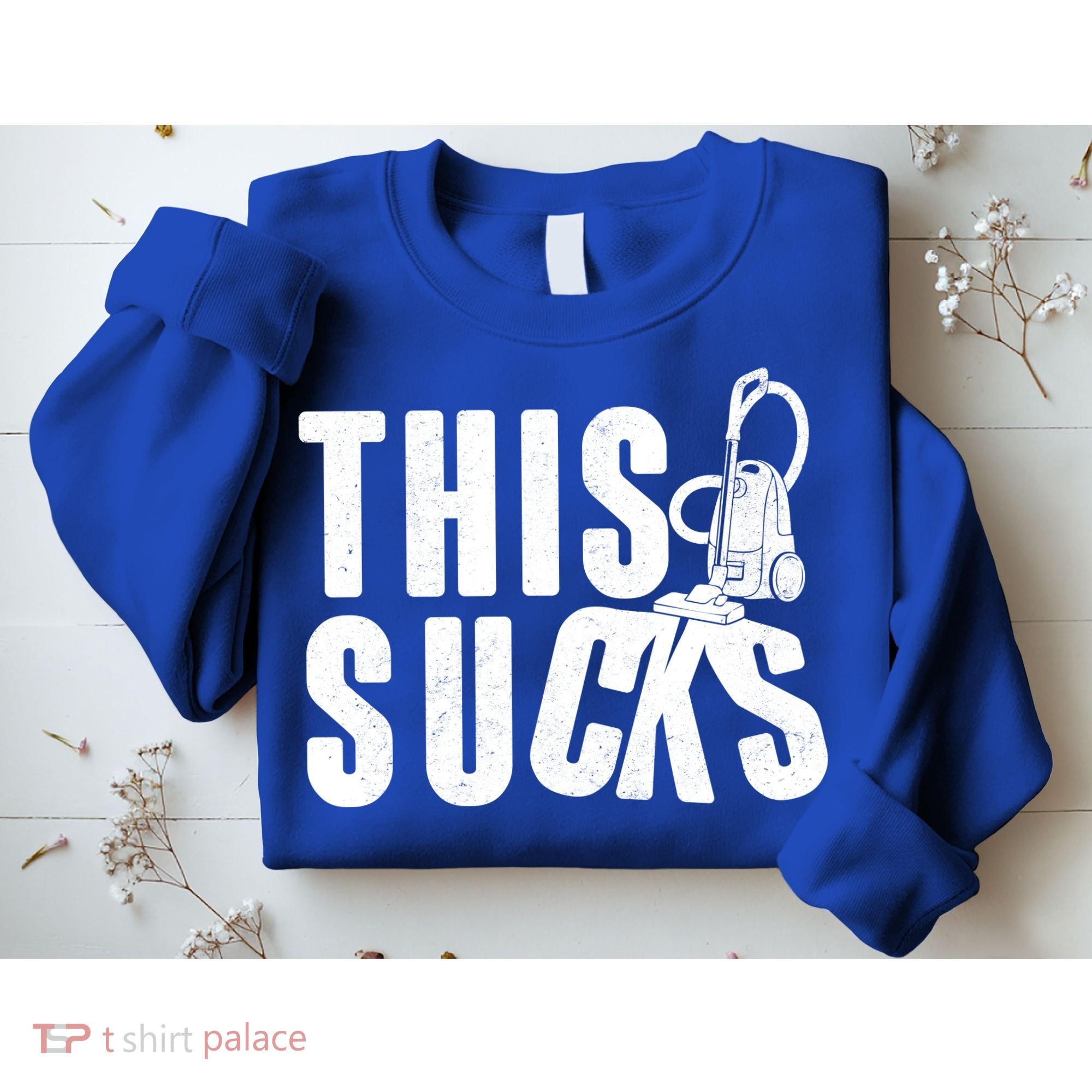 Funny This Sucks Vacuum Cleaner Sweatshirt