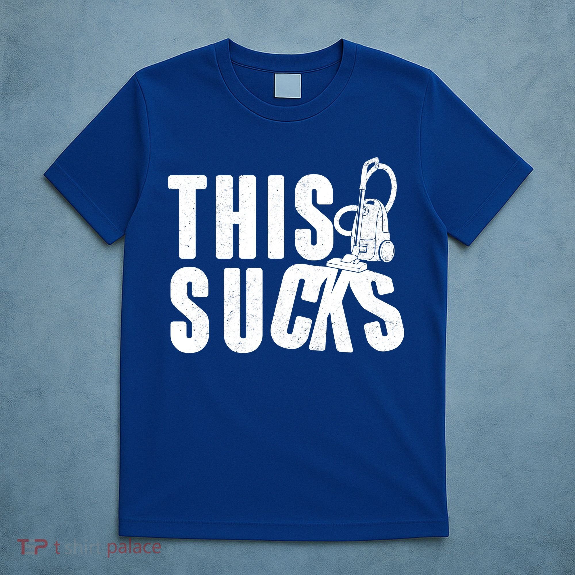 Funny This Sucks Vacuum Cleaner T-Shirt
