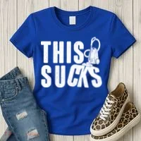Funny This Sucks Vacuum Cleaner Women's T-Shirt thumb 3