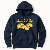 Funny Taco Squad Cute Mexican Food Lover Hoodie thumb 0