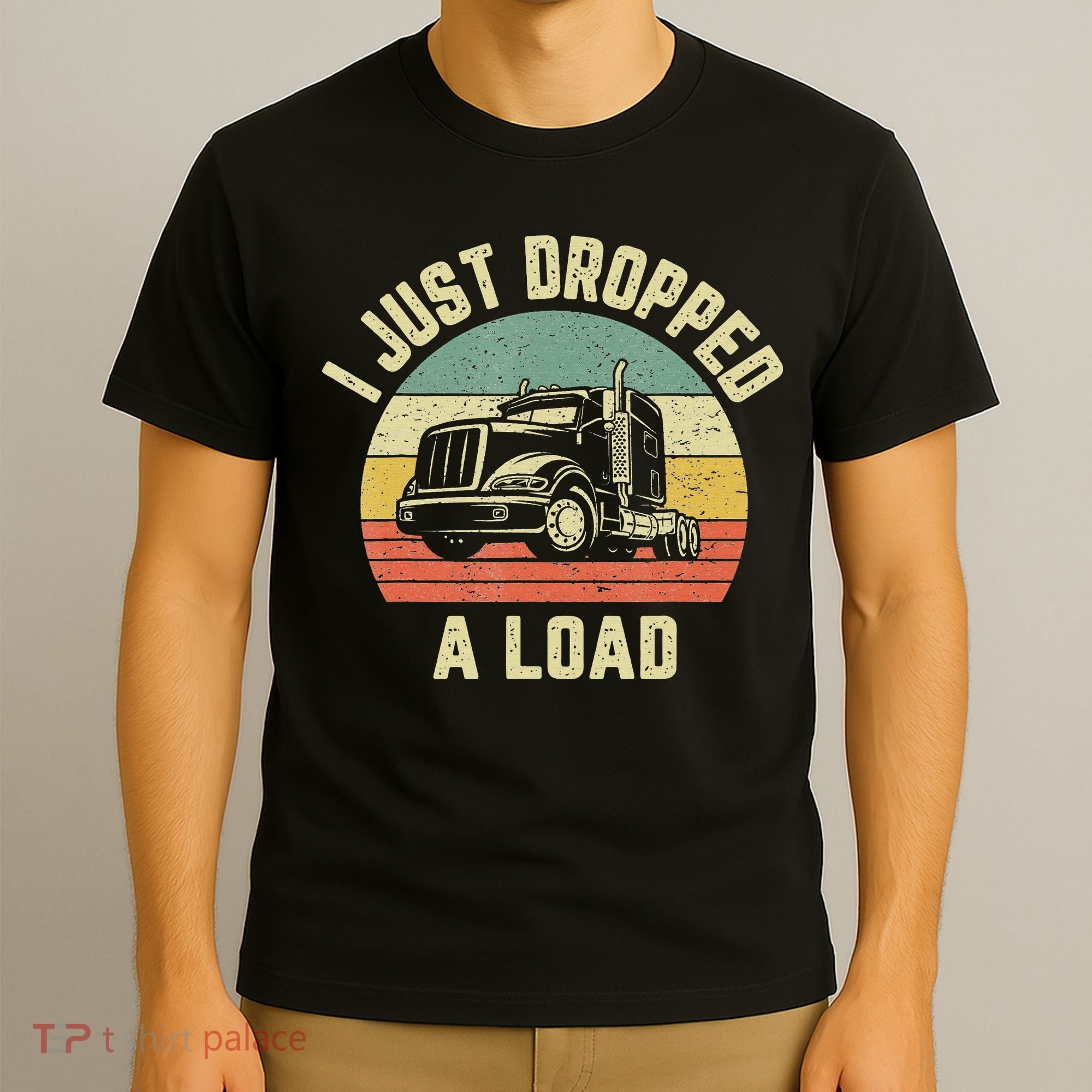 Funny Trucker Shirt Big Rig Semi Trailer Truck Driver Gift T-Shirt