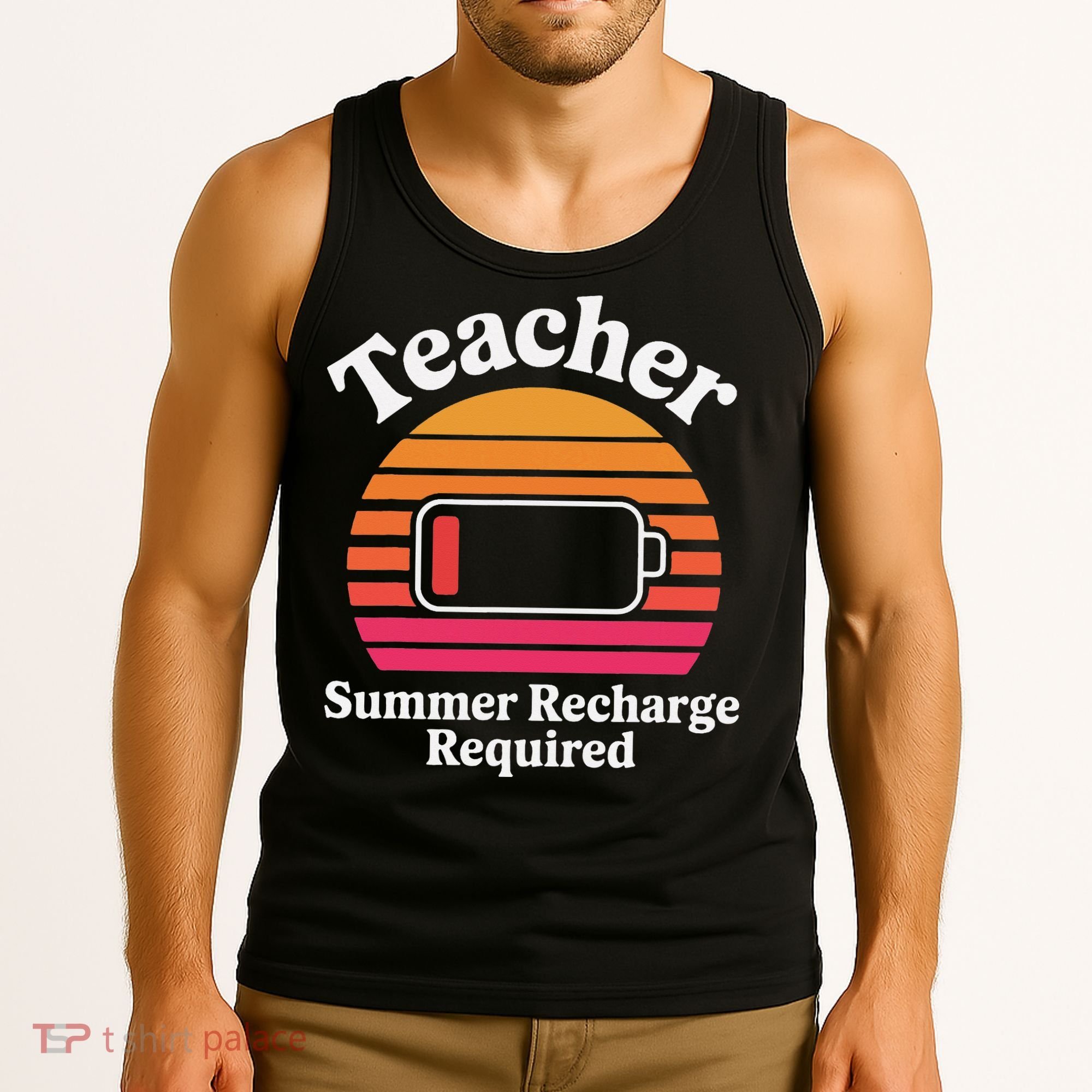 Funny Teacher Summer Recharge Required Low Battery Humor Tank Top