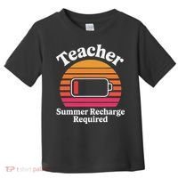Funny Teacher Summer Recharge Required Low Battery Humor Toddler T-Shirt thumb 0