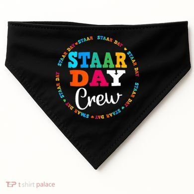 Funny Test STAAR Day Crew Mode On Teacher Testing Ideas USA-Made Doggie Bandana