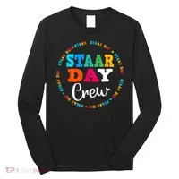 Funny Test STAAR Day Crew Mode On Teacher Testing Ideas Long Sleeve Shirt thumb 0