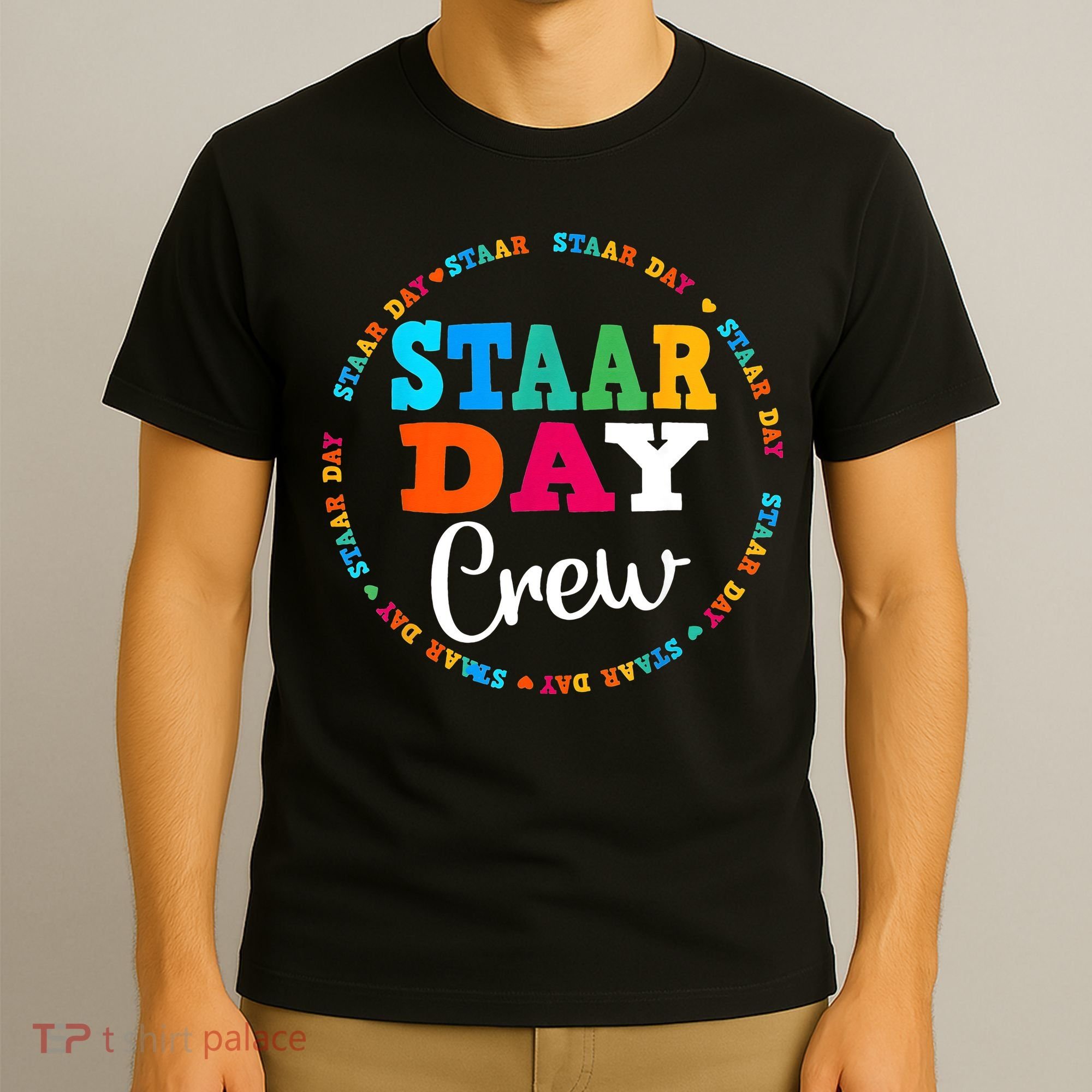 Funny Test STAAR Day Crew Mode On Teacher Testing Ideas T-Shirt