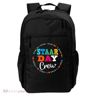 Funny Test STAAR Day Crew Mode On Teacher Testing Ideas Backpack