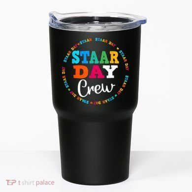 Funny Test STAAR Day Crew Mode On Teacher Testing Ideas Tumbler