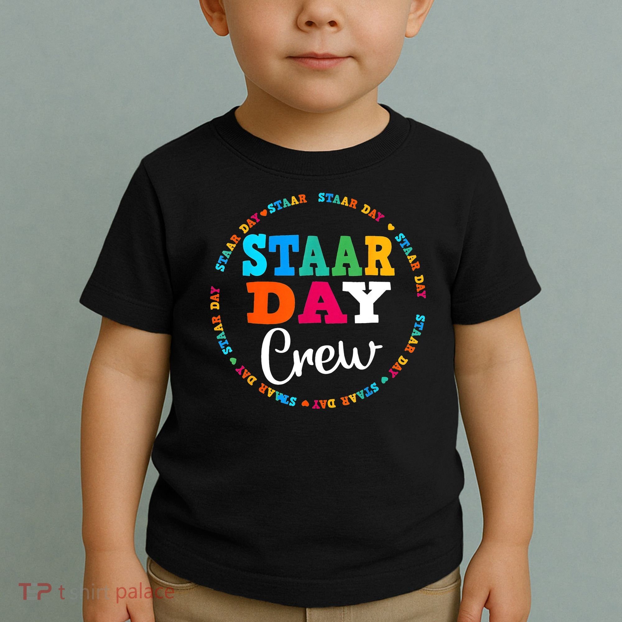 Funny Test STAAR Day Crew Mode On Teacher Testing Ideas Toddler T-Shirt