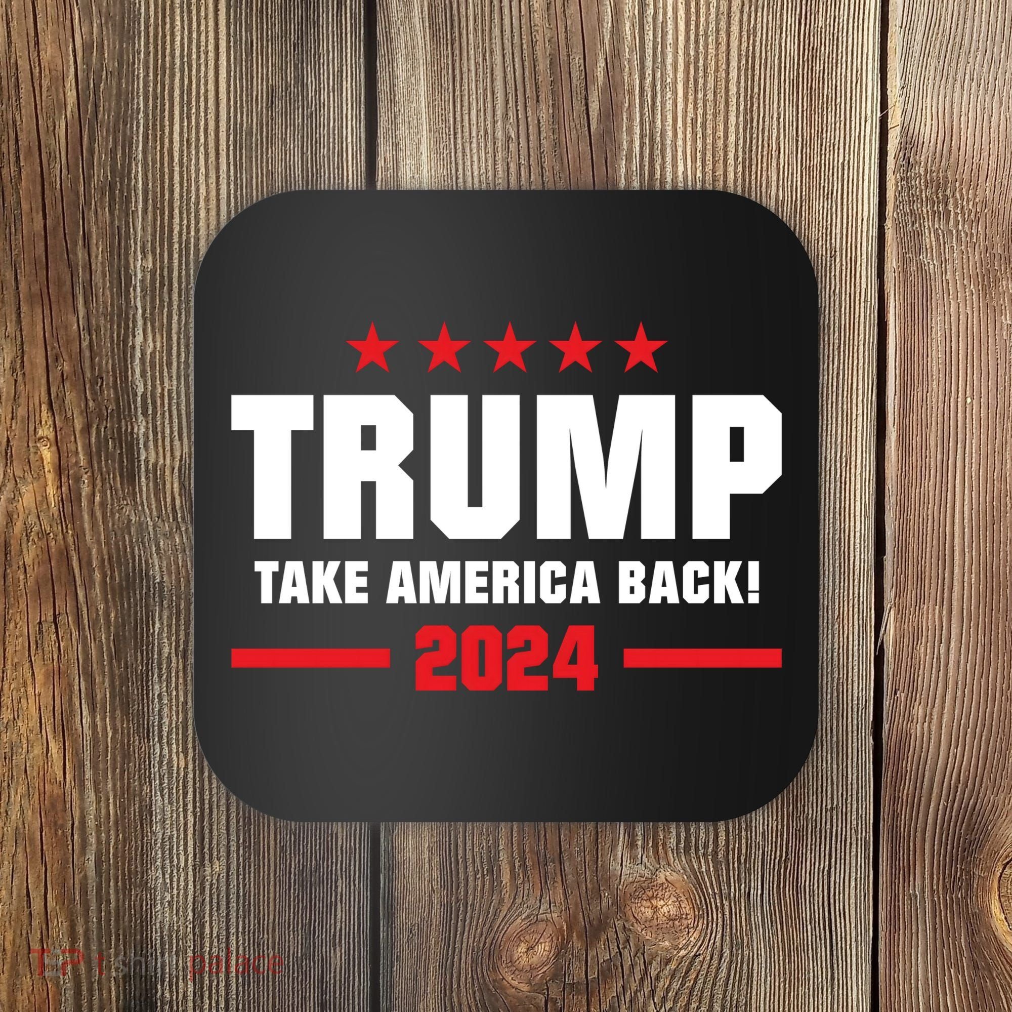 American President Donald Trump Supporters Take America Back Coaster