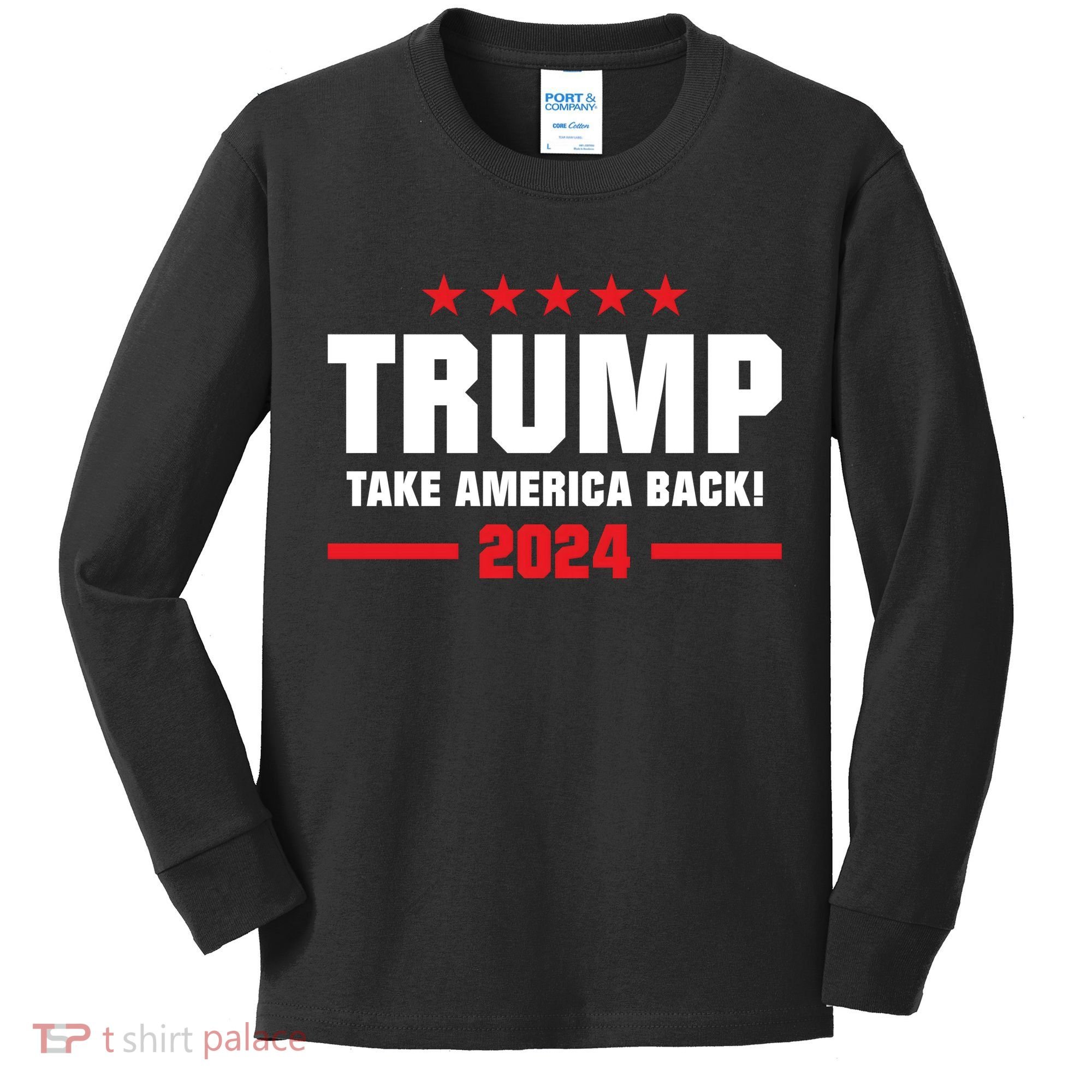 American President Donald Trump Supporters Take America Back Kids Long Sleeve Shirt