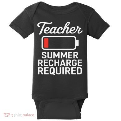 Funny Teacher Summer Recharge Required Low Battery Humor Baby Bodysuit