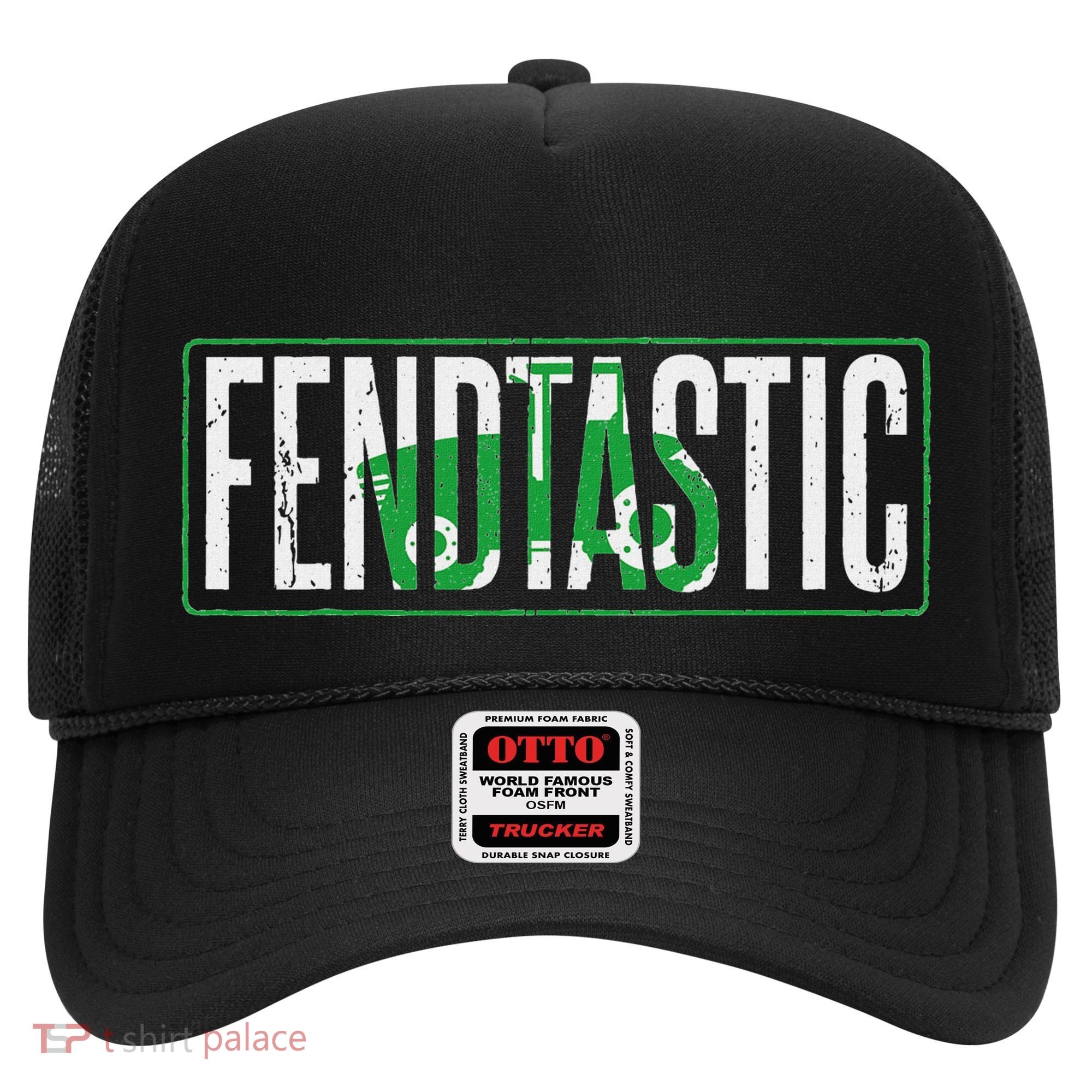 Fendtastic Tractor Saying For Farmers And Farmers Hat