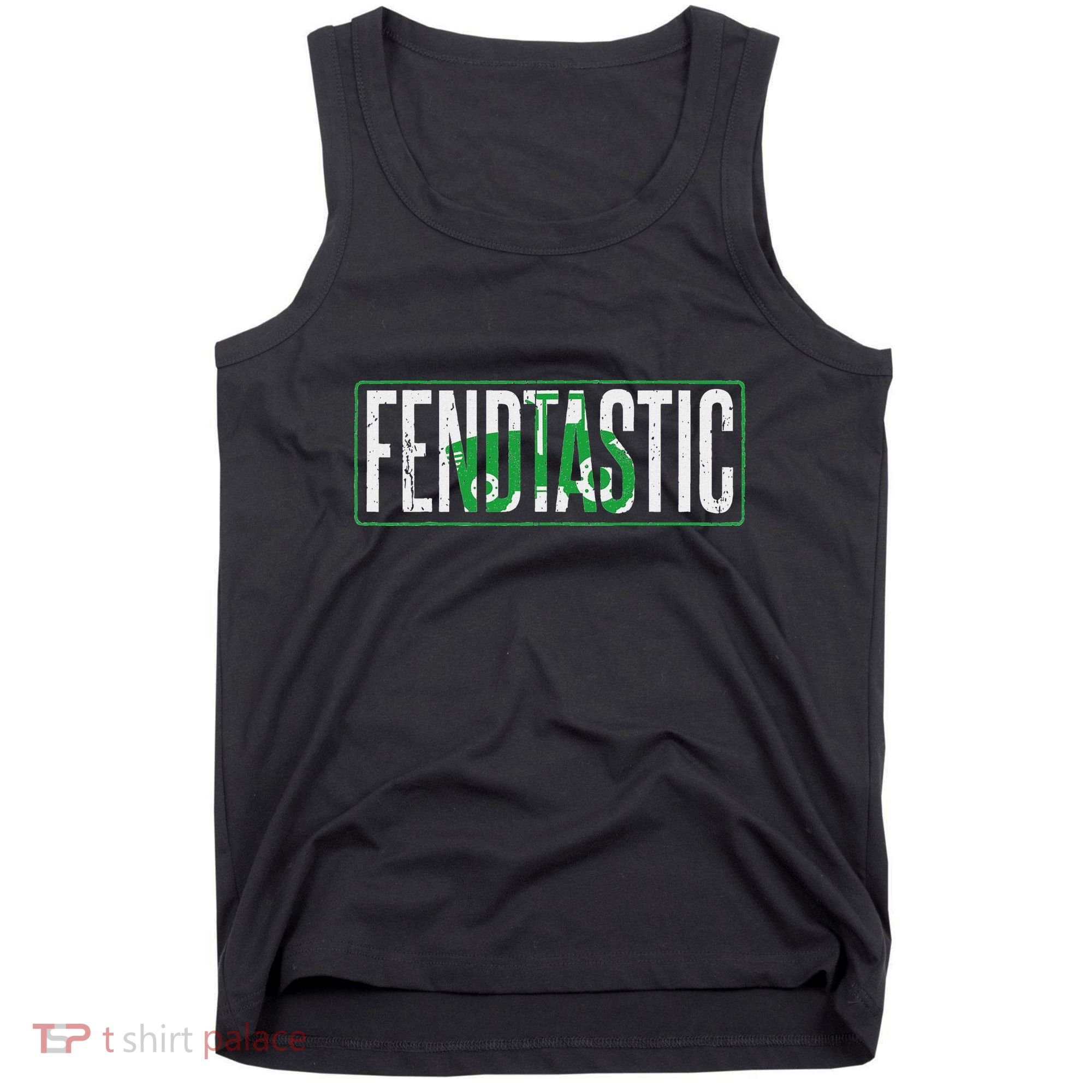 Fendtastic Tractor Saying For Farmers And Farmers Tank Top