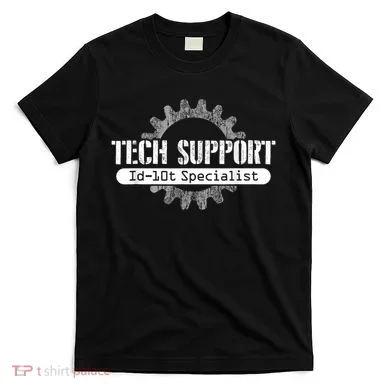 Funny Tech Support Id10t Computer Idiot Joke T-Shirt