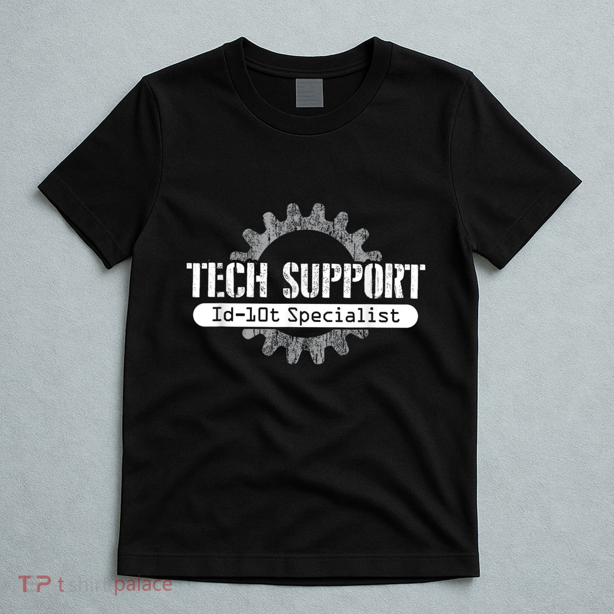 Funny Tech Support Id10t Computer Idiot Joke T-Shirt