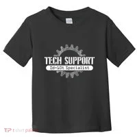 Funny Tech Support Id10t Computer Idiot Joke Toddler T-Shirt thumb 0