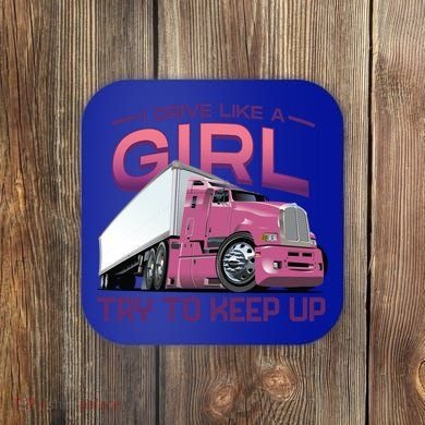 Funny Trucker Semi Big Rig Truck Drivers Cool Gift Coaster