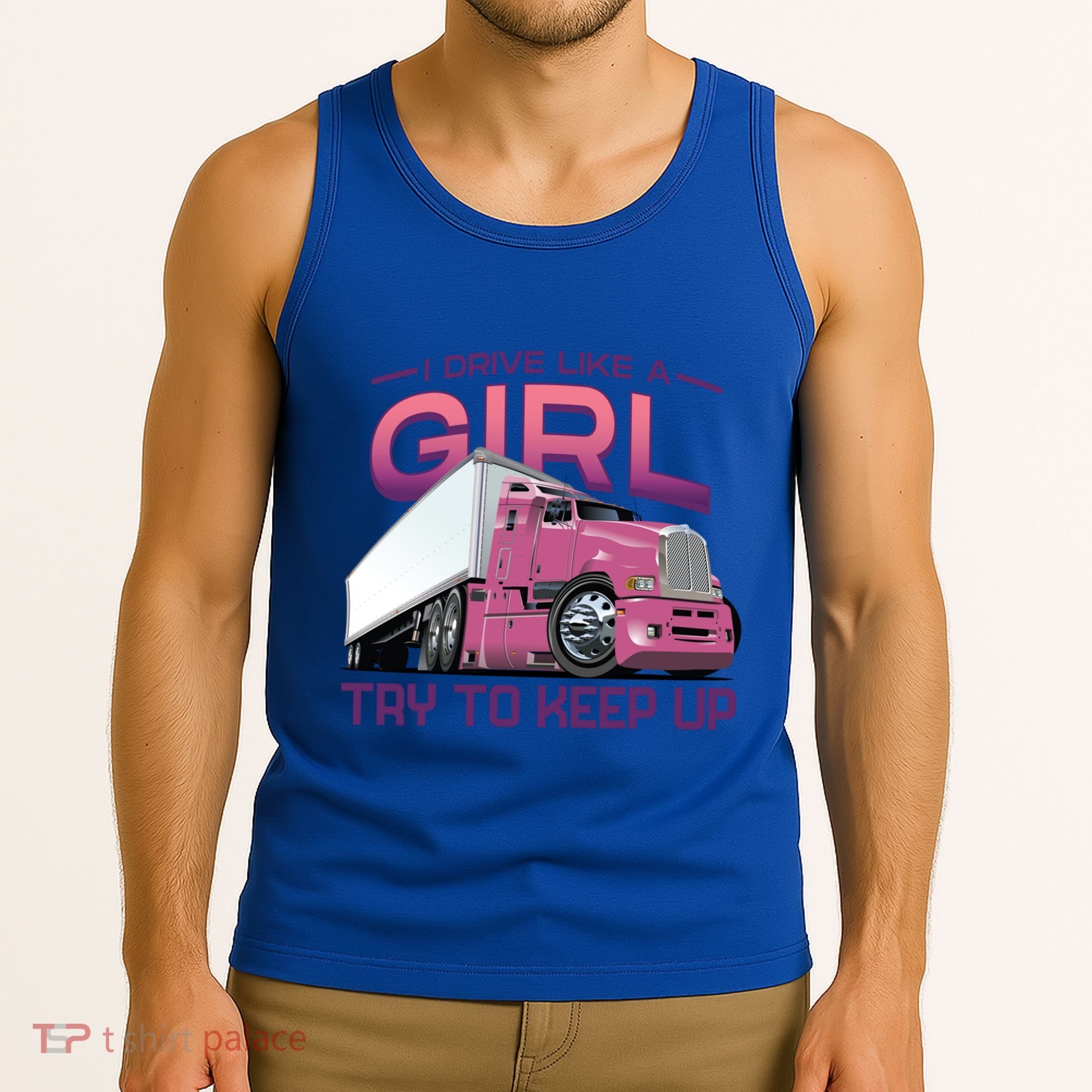 Funny Trucker Semi Big Rig Truck Drivers Cool Gift Tank Top