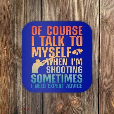 Funny Trap Shooting For Clay Skeet Trap Shooting  Coaster