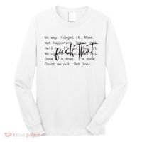 Fuck That Sarcastic Saying Funny Long Sleeve Shirt thumb 0