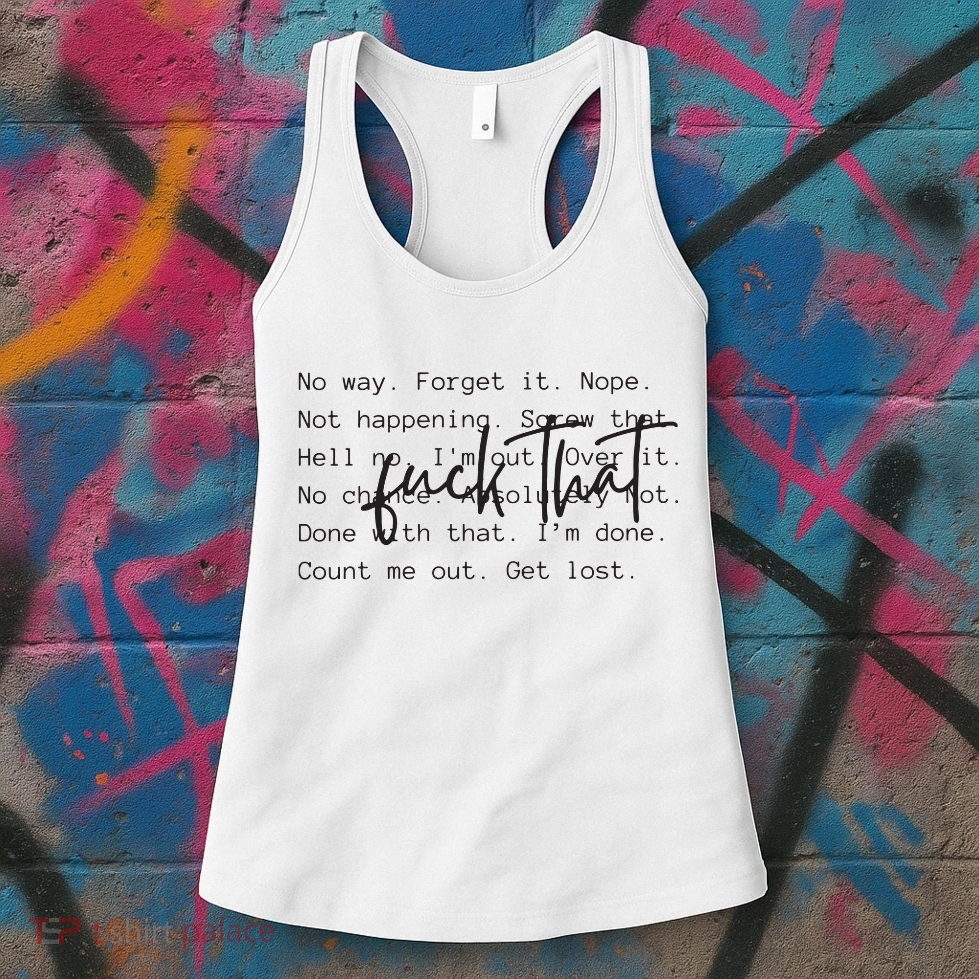 Fuck That Sarcastic Saying Funny Women's Tank Top