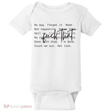 Fuck That Sarcastic Saying Funny Baby Bodysuit