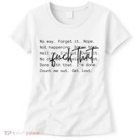Fuck That Sarcastic Saying Funny Women's T-Shirt thumb 0